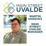 Martin Vasquez / Main Street Uvalde