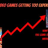 Are Video Games Getting Too Expensive?
