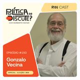 #193 | Eleições 2026: as prioridades da saúde pública em debate, com o médico sanitarista e ex-presidente da Anvisa Gonzalo Vecina