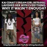 Kai Cenat's Dream Girl Betrayal: Lavished Her With Everything. Why It Wasn't Enough?
