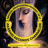 Akashic Records Channeler | Stephanie M Potter on the Magical Professions Podcast 017