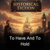 To Have And To Hold - Mary Johnston - Part 2