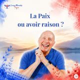 Avoir raison ou s'ouvrir à la Vérité ? | David Hoffmeister