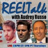 REELTalk: Daniel Seaman direct from Israel, Dr. Scott Barbour and Producer Matheus Bazzo