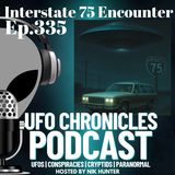 Ep.335 Interstate 75 Encounter