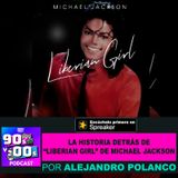 La Historia detrás de ''Liberian girl'' de Michael Jackson