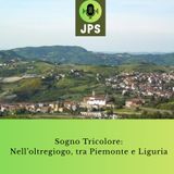 [Sogno Tricolore] Nell'Oltregiogo tra Piemonte e Liguria