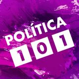 Política 101 -  T5E7 : Luis Espino - Segundo Informe Presidencial