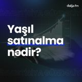 Yaşıl satınalma nədir? I İnvestisiya gündəliyi  #9