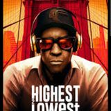 Why Spike Lees 'Highest 2 Lowest' Just Didn't Cut It