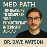 Med Path | Top Reasons to Complete Your Physiotherapy Internship Abroad