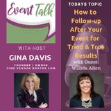 How to Follow-up After Your Event for Tried & True Results