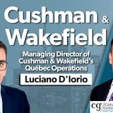 Luciano D'Iorio - Managing Director at Cushman & Wakefield's Québec Operations