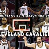 THE NBA OUTLET PREVIEW SERIES: CLEVELAND CAVALIERS