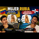 ¿Qué Imaginas Cuando Te Hablan de una Mujer Rubia? Un Venezolano y un Dominicano Debaten sus Percepciones