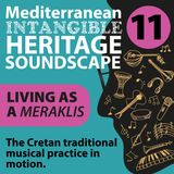 Living as a meraklis. The Cretan traditional musical practice in motion.