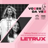 Letrux: “O DESEJO une meu novo trabalho e minha maternidade.”