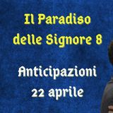 Il Paradiso delle Signore 8, anticipazioni 22 aprile 2024: Matilde e Vittorio tornano insieme