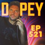 Dopey 521: I accidentally dosed my cleaning lady! Xanax Binge to Psych Ward! Sucking Dick for 40 Years! Dylan’s Return and Cat Greenleaf! Cr