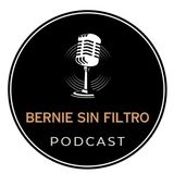 Bernie Sin Filtro | Real Estate Insights Episode 1 | Audio Only | Echostream Media LLC
