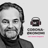28. Forvirret? Nervøs? Få styr på Corona-økonomien – med Danmarks overvismand Carl-Johan Dalgaard