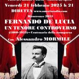 TUTTO NEL MONDO È BURLA  STASERA ALL’OPERA Fernando de Lucia un tenore controverso