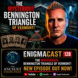 The MYSTERIOUS Bennington Triangle of Vermont!