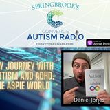 My Journey with Autism and ADHD: The Aspie World