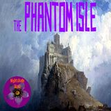 The Phantom Isle | Ella M. Scrymsour | Podcast