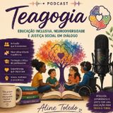 Teagogia ; falando de assuntos que importam com quem se importa