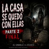 La casa que mató a mi familia PARTE 2