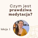 Czym jest medytacja?