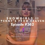 #362 | Showgirls 2: Penny's From Heaven (2010)