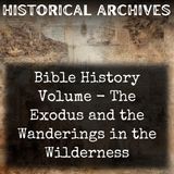 21 - Bible History Volume -  The Exodus and the Wanderings in the Wilderness by Alfred Edersheim