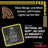 Mud, Merge, and Mind Games: Jeff Probst Lights Up the Mic