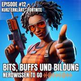 #12 Episode 12 - KURZ ERKLÄRT : Fortnite