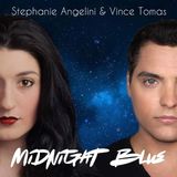 Singer/Songwriters Vince Tomas and Stephanie Angelini Interview.