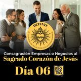 Día 6: Meta personal y visión empresarial | Consagración de empresas y negocios al Corazón de Jesús