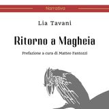 Intervista a Lia Tavani autrice del romanzo "Ritorno a Magheia"