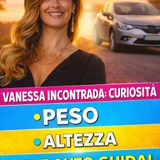 Vanessa Incontrada, Curiosità: Peso Altezza E Che Auto Guida!