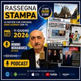 Rassegna stampa dell'11 giugno 2026
