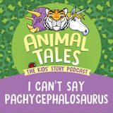 I Can't Say Pachycephalosaurus