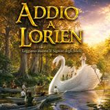 Il Signore degli Anelli 13 Addio a Lorien