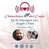 Ep. 41 Interagire con Angeli e Fate con Anna Lanero