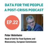 Peter Wehrheim - Head of Food Systems and Bioeconomy at the European Commission