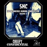 Spontaneous Human Combustion (SHC)