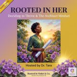 Rooted in Her: Deciding to Thrive (2026 BMHW Day 1)