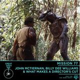 John McTiernan, Billy Dee Williams & What Makes a Director's Cut