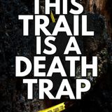 This-trail-is-a-death-trap