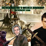 Father Malone's Weekly Roundup - Gladiator 2, The 13th Warrior, Highlander